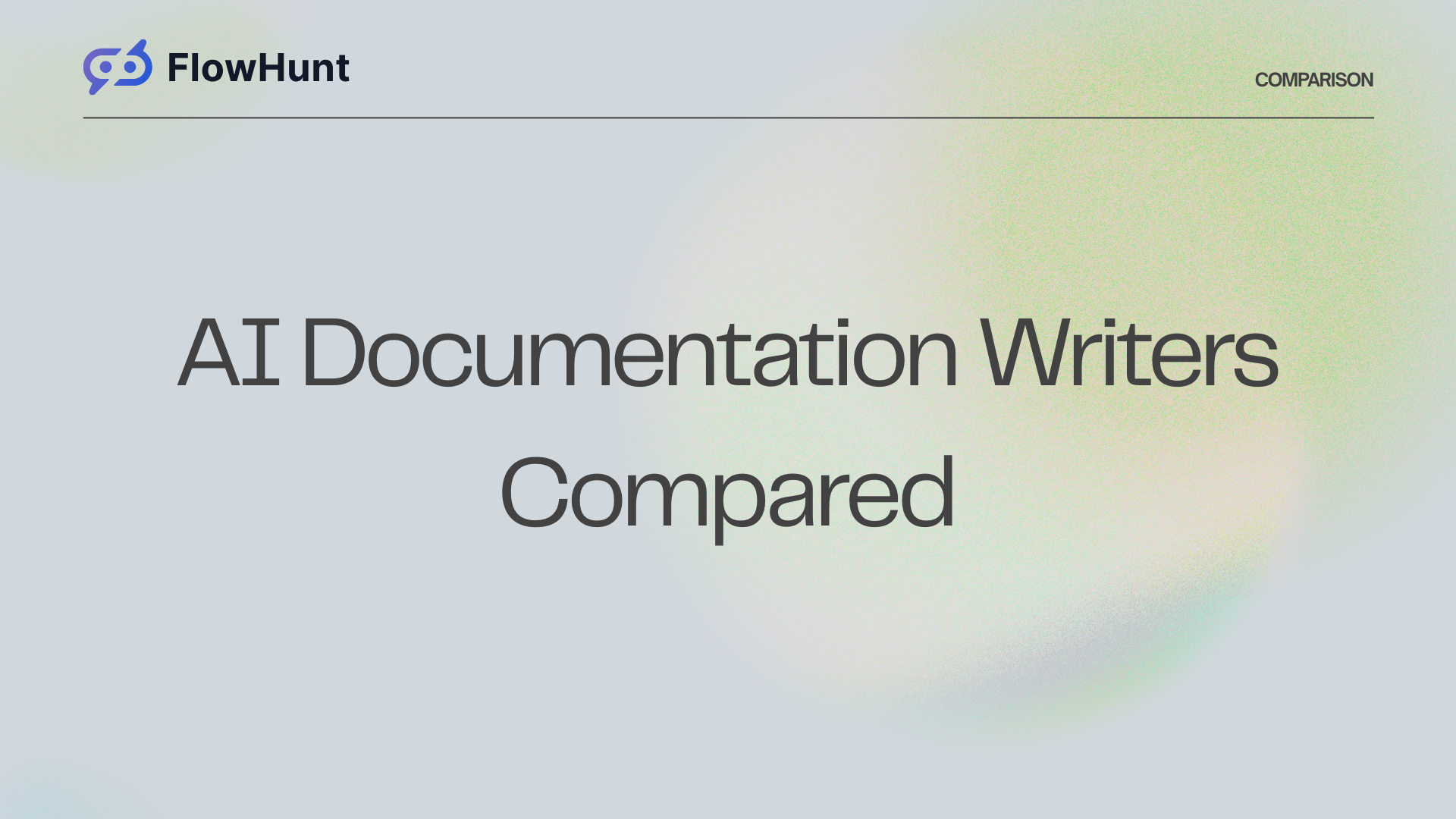 AI Documentation Writers Compared: FlowHunt vs Mintlify vs Confluence AI vs Swimm