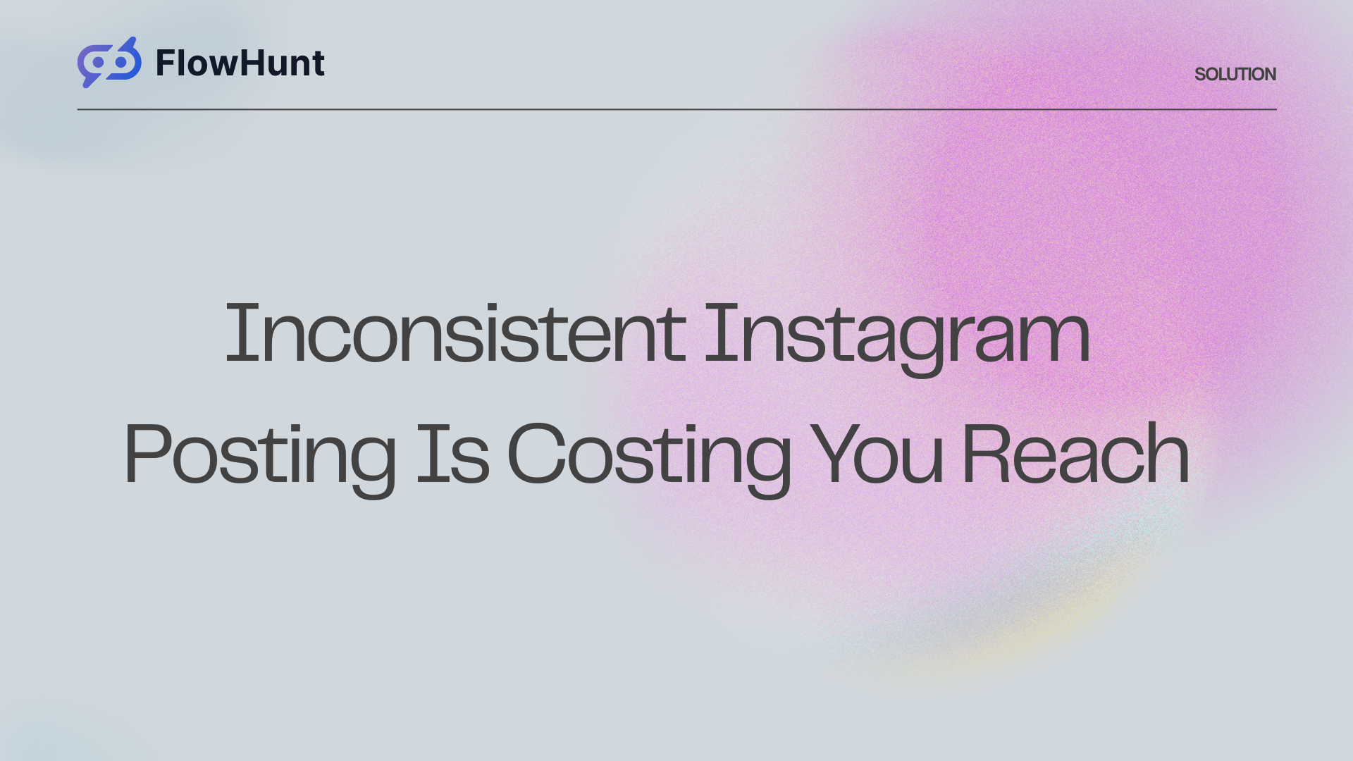 Inconsistent Instagram Posting Is Costing You Reach