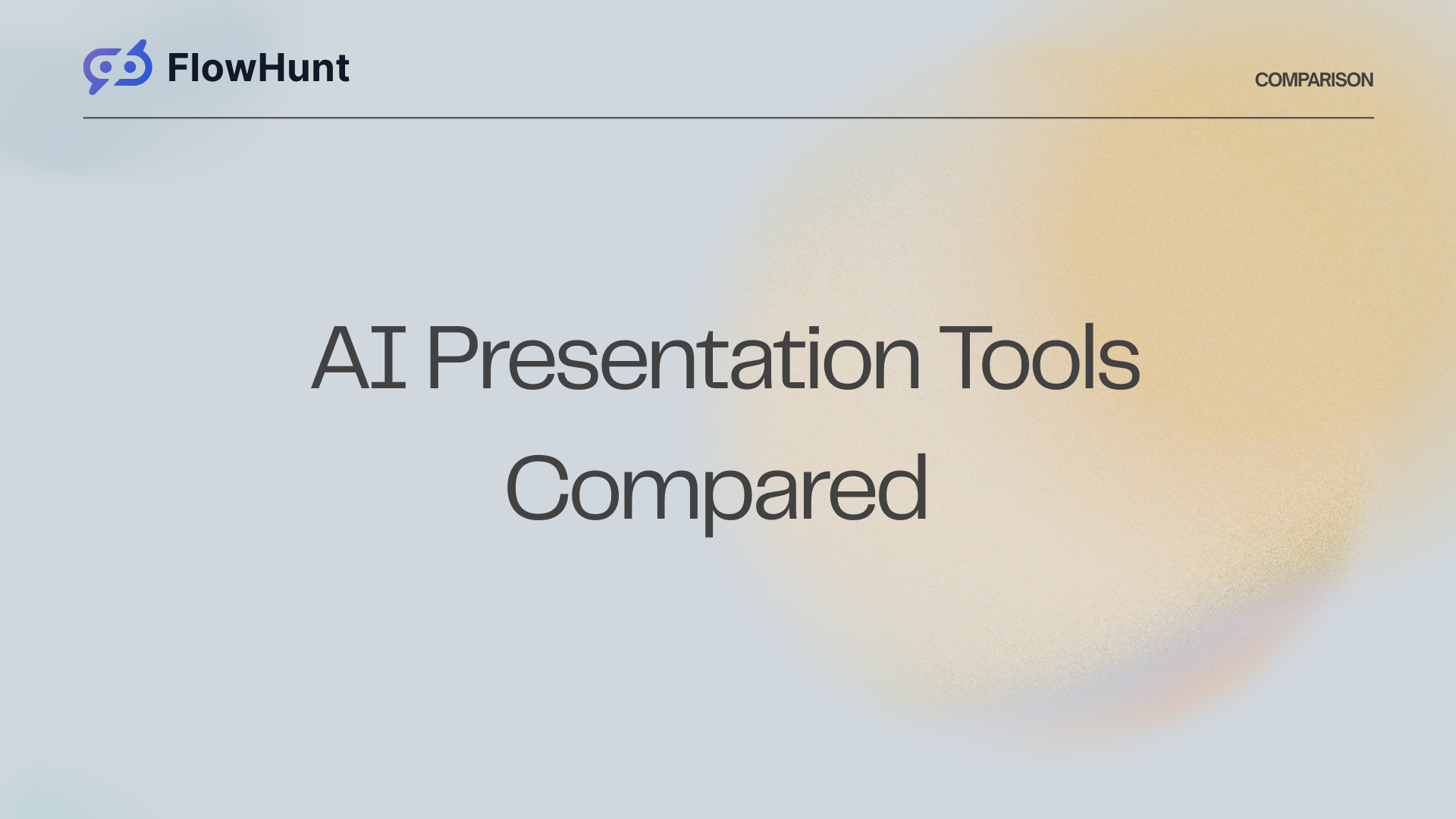 AI Presentation Tools Compared: FlowHunt vs Beautiful.ai vs Gamma