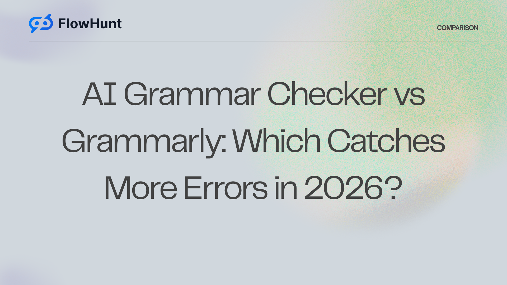 AI Grammar Checker vs Grammarly: Which Catches More Errors in 2026?