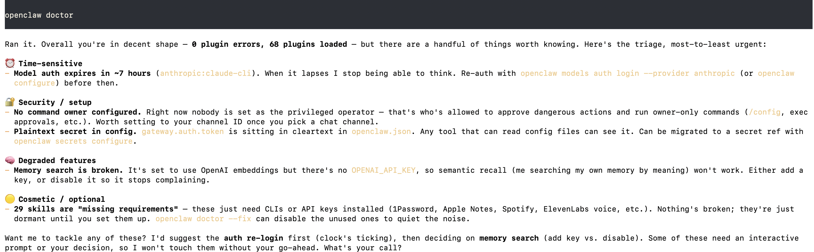 openclaw doctor output: 0 plugin errors, 68 plugins loaded, with a triage list covering model auth, command owner, memory search, and optional skills