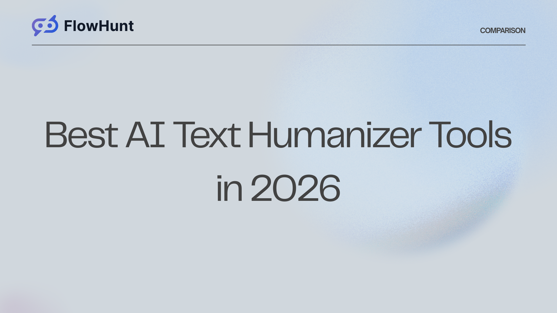 Best AI Text Humanizer Tools in 2026
