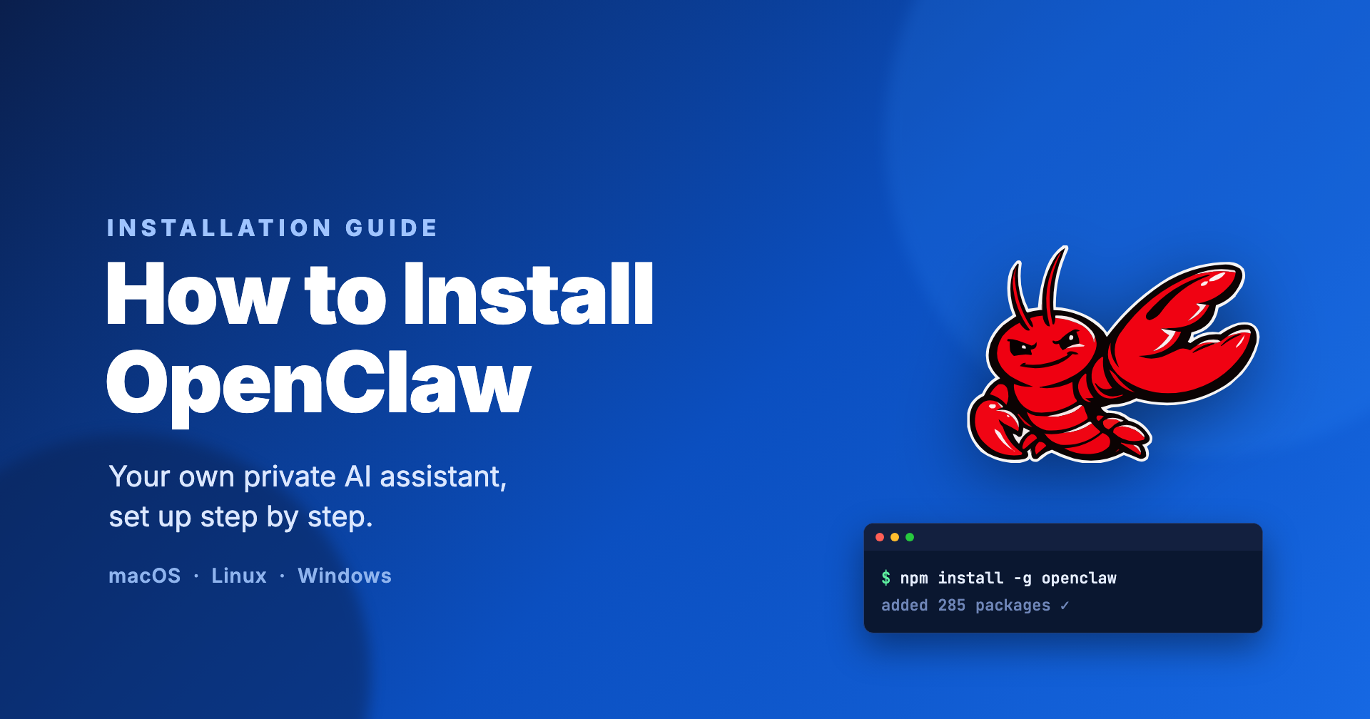 How to Install OpenClaw: A Step-by-Step Setup Guide